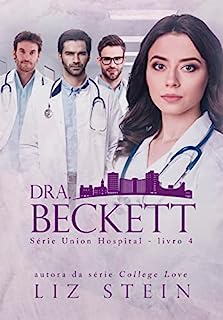 Livro Dra. Beckett (Union Hospital Livro 4)