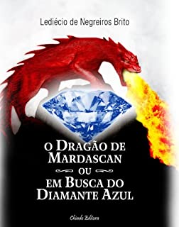 Livro O Dragão de Mardascan ou Em Busca do Diamante Azul
