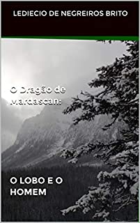Livro O Dragão de Mardascan:       O LOBO E O HOMEM