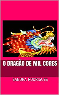 Livro O dragão de mil cores