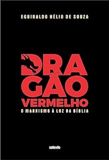 Livro Dragão Vermelho: O Marxismo à Luz da Bíblia