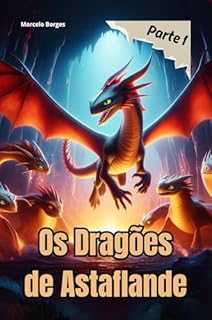 Livro Os Dragões de Astaflande.: História de ficção e aventura.