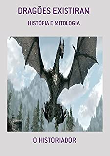 Livro Dragões Existiram