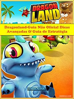 Livro Dragonland-Guia Não Oficial Dicas Avançadas & Guia De Estratégia