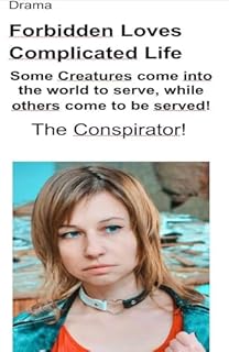 Livro Drama, Forbbiden Loves, Complicated Life: The Conspirator