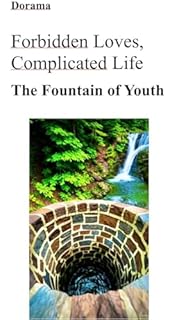 Livro Drama, Forbbiden Loves, Complicated Life: The Fouintain of Youth
