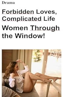 Livro Drama, Forbidden Loves, Complicated Life: Women Through the Window
