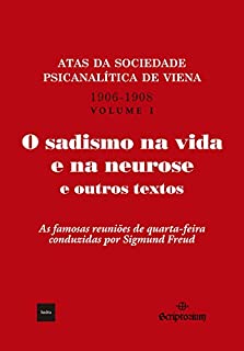 O drama do incesto e outros textos: Atas da sociedade psicanalítica de Viena