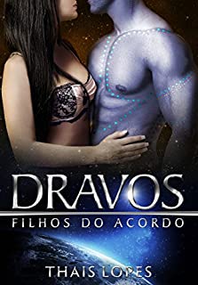 Livro Dravos (Filhos do Acordo Livro 4)
