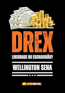 Livro DREX: LIBERDADE OU ESCRAVIDÃO?