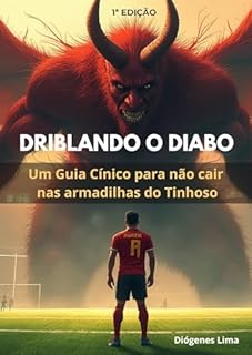 Livro DRIBLANDO O DIABO: Um Guia Cínico para não cair nas armadilhas do Tinhoso