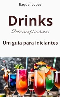 Livro Drinks Descomplicados: Um guia para iniciantes