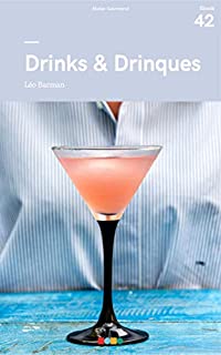Livro Drinks & Drinques: Tá na Mesa