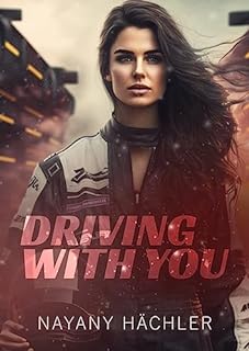 Livro Driving With You: Uma mulher na Fórmula 1 (For You)
