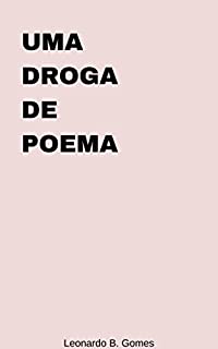 Livro UMA DROGA DE POEMA