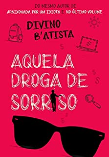 Livro Aquela Droga de Sorriso