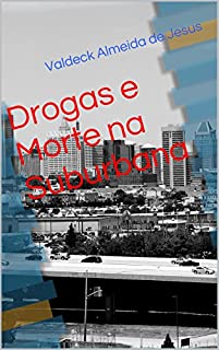 Livro Drogas e Morte na Suburbana