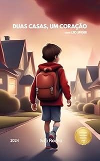 DUAS CASAS, UM CORAÇÃO: com LEO SPIDER