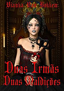 Livro Duas Irmãs Duas Maldições