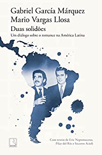 Livro Duas solidões: Um diálogo sobre o romance na América Latina