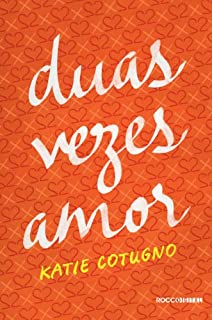 Livro Duas vezes amor