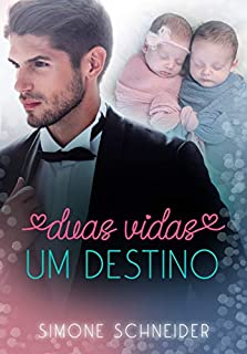 Livro Duas Vidas Um Destino