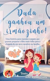 Livro Duda ganhou um irmãozinho! (Meu Pequeno Está Crescendo)