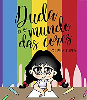 Livro Duda e o Mundo das Cores (Aprender lendo Livro 1)