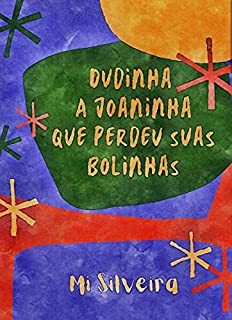 Livro Dudinha: A Joaninha que perdeu suas bolinhas - um caso que aconteceu na pandemia