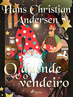O duende e o vendeiro (Os Contos de Hans Christian Andersen)
