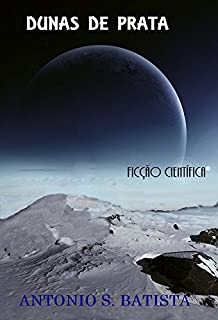 Livro DUNAS DE PRATA: Conto