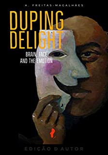 Livro Duping Delight - Brain, Face and the Emotion - 20th Edition