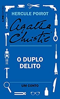 Livro O duplo delito: Um conto de Hercule Poirot