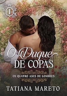 Livro O Duque de Copas (Os Quatro Ases de Londres Livro 1)