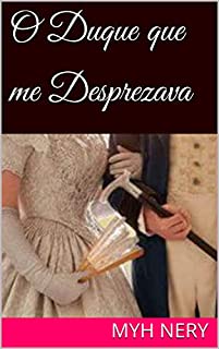 Livro O Duque que me Desprezava