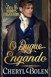 Livro O Duque Enganado (The Deceived Series Livro 1)
