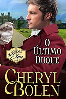 Livro O Último Duque: Lords of Eton, Livro 3