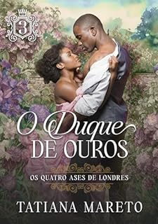 Livro O Duque de Ouros (Os Quatro Ases de Londres Livro 3)