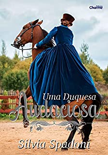 Uma Duquesa Audaciosa