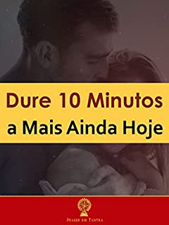 Livro Dure 10 Minutos a Mais Ainda Hoje