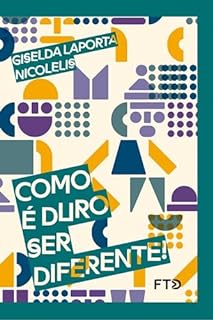 Livro Como é duro ser diferente! (Looping)