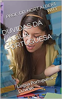 Livro DÚVIDAS DA LÍNGUA PORTUGUESA: Língua Portuguesa-Dúvidas
