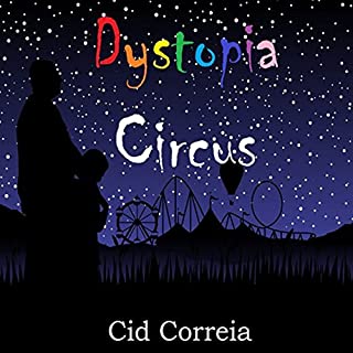 Dystopia Circus