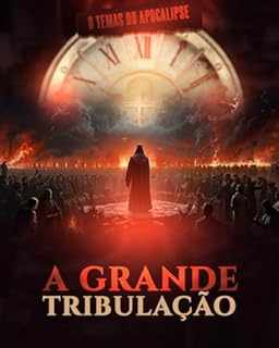 Livro E-book sobre A Grande Tribulação