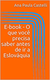 E-book - O que você precisa saber antes de ir a Eslováquia