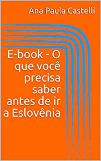 E-book - O que você precisa saber antes de ir a Eslovênia