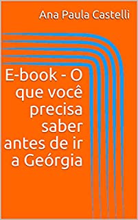E-book - O que você precisa saber antes de ir a Geórgia