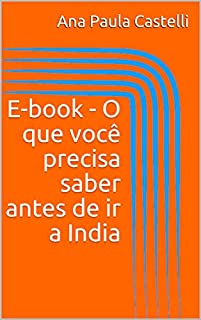 E-book - O que você precisa saber antes de ir a India