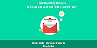 Livro E-mail Marketing Checklist : 10 Coisas que Você Não Pode Deixar de Fazer