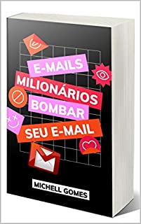 Livro E-MAILS Milionários: Descubra o Poder do E-MAIL